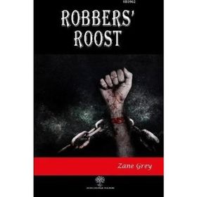 Robbers' Roost - Zane Grey
