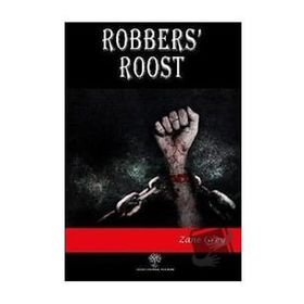 Robbers' Roost - Zane Grey