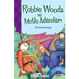 Robbie Woods Ve Mutlu Adamlar - Michaela Morgan