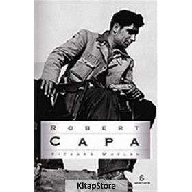 ROBERT CAPA - RICHARD WHELAN