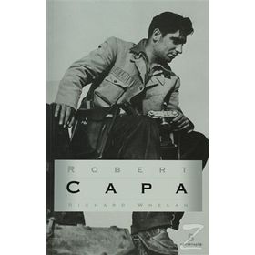 ROBERT CAPA - RICHARD WHELAN