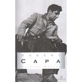 ROBERT CAPA - RICHARD WHELAN
