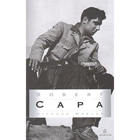 ROBERT CAPA - RICHARD WHELAN