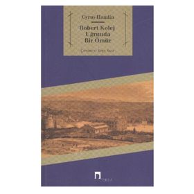 ROBERT KOLEJ UĞRUNDA BIR ÖMÜR - CYRUS HAMLIN