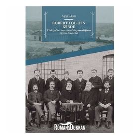 Robert Kolej'in İzinde - Ayşe Aksu