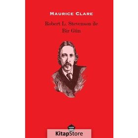 Robert L. Stevenson ile Bir Gün - Maurice Clare