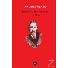 Robert L. Stevenson ile Bir Gün - Maurice Clare