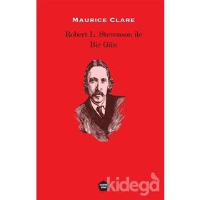 Robert L. Stevenson ile Bir Gün - Maurice Clare