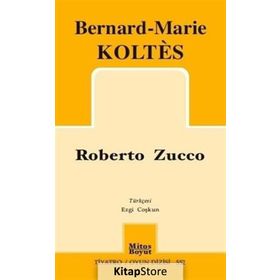 Roberto Zucco - Bernard-Marie Koltes