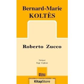 Roberto Zucco - Bernard-Marie Koltes