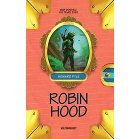 ROBIN HOOD 100 TEMEL ESER - HOWARD PYLE