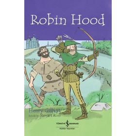 Robin Hood (Children’s Classics) - Henry Gilbert