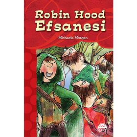 Robin Hood Efsanesi - Michaela Morgan