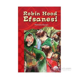 Robin Hood Efsanesi - Michaela Morgan
