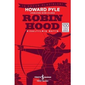 Robin Hood - Kısaltılmış Metin - Howerd Pyle