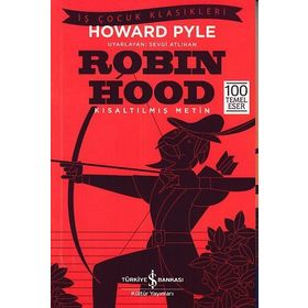 Robin Hood - Kısaltılmış Metin - Howerd Pyle