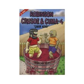 ROBINSON CRUOSE & CUMA - 4 ÇAKIR KEYIF - GÜRCAN YURT