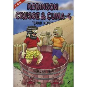 ROBINSON CRUOSE & CUMA - 4 ÇAKIR KEYIF - GÜRCAN YURT