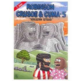 ROBINSON CRUOSE & CUMA - 5 YERLILERIN İSTİLASI - GÜRCAN YURT