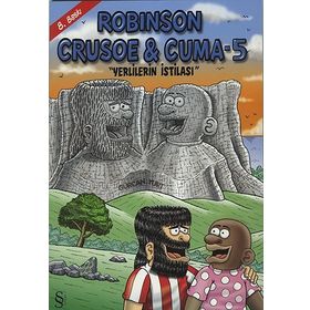 ROBINSON CRUOSE & CUMA - 5 YERLILERIN İSTİLASI - GÜRCAN YURT