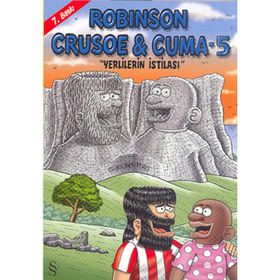 Robinson Crusoe & Cuma - 5 - Gürcan Yurt