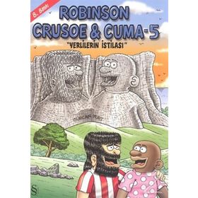 Robinson Crusoe & Cuma - 5 - Gürcan Yurt