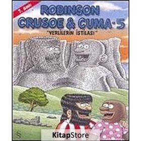 Robinson Crusoe & Cuma - 5 - Gürcan Yurt