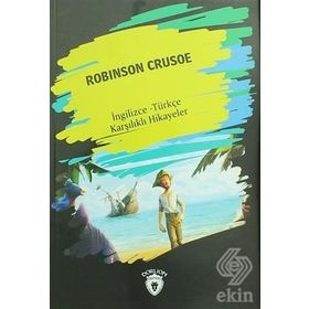 Robinson Crusoe İngilizce Türkçe Karşılıklı Hikayeler - Metin Gökçe