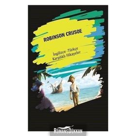 Robinson Crusoe İngilizce Türkçe Karşılıklı Hikayeler - Metin Gökçe