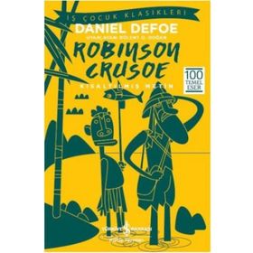 Robinson Crusoe Kısaltılmış Metin - Danyel Defo