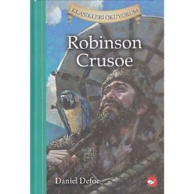 Robinson Crusoe - Klasikleri Okuyorum - frances hudgson burnett