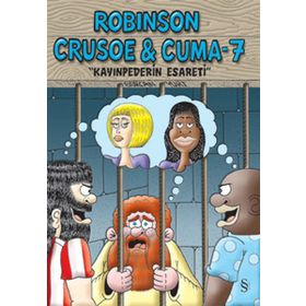 Robinson Crusoe ve Cuma - 7 - Gürcan Yurt