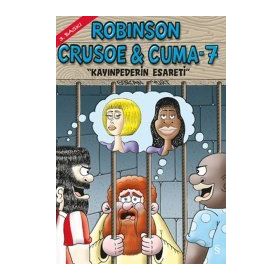 Robinson Crusoe ve Cuma - 7 - Gürcan Yurt