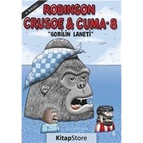Robinson Crusoe ve Cuma - 8 - Gürcan Yurt