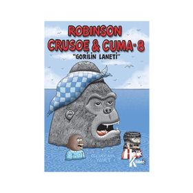 Robinson Crusoe ve Cuma - 8 - Gürcan Yurt
