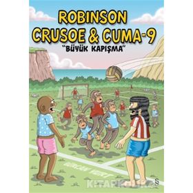 Robinson Crusoe ve Cuma-9 Büyük Kapışma - Gürcan Yurt