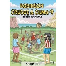 Robinson Crusoe ve Cuma-9 Büyük Kapışma - Gürcan Yurt