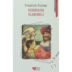 ROBINSON ÖLMEMELİ - FRIEDRICH FORSTER