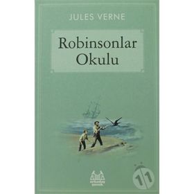 ROBINSONLAR OKULU - JULES VERNE