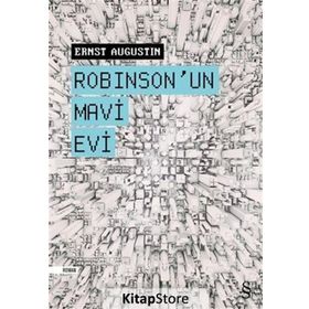 Robinson’un Mavi Evi - Ernst Augustin
