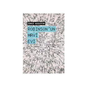 Robinson’un Mavi Evi - Ernst Augustin