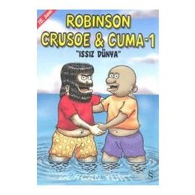 ROBISON CRUSOE & CUMA 1 ISSIZ DÜNYA - GÜRCAN YURT