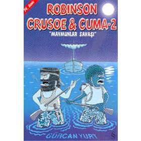 ROBISON CRUSOE & CUMA 2 MAYMUNLAR SAVAŞI - GÜRCAN YURT