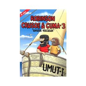 ROBISON CRUSOE & CUMA 3 UMUDA YOLCULUK - GÜRCAN YURT