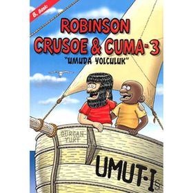 ROBISON CRUSOE & CUMA 3 UMUDA YOLCULUK - GÜRCAN YURT