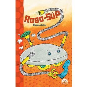 Robo-Süp - Susan Gates