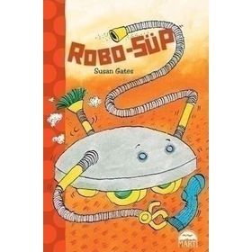 Robo-Süp - Susan Gates
