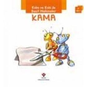 Robo ve Robi ile Basit Makineler - Kama - Gerry Bailey