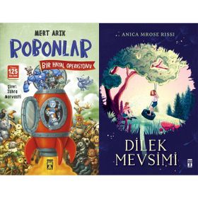 Robonlar 2 Bir Hayal Operasyonu ve Dilek Mevsimi - Mert Arık