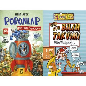 Robonlar 2 Bir Hayal Operasyonu ve Gün Gün Bilim Takvimi - Mert Arık